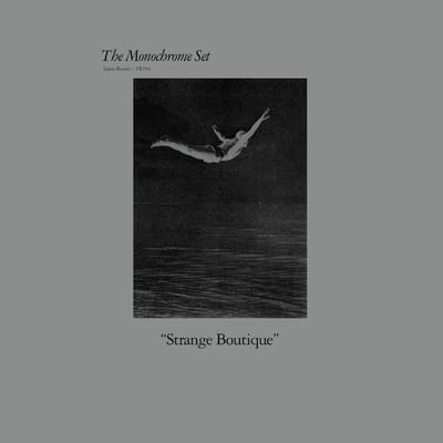 Monochrome Set - Strange Boutique (LP) (Remastered)