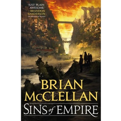 Sins Of Empire - Gods Of Blood And Powder - Brian McClellan