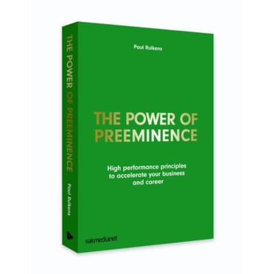 The Power Of Preeminence - Paul Rulkens