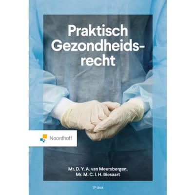 Praktisch Gezondheidsrecht - D.Y.A. Van Meersbergen