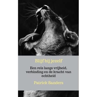 Blijf Bij Jezelf - Patrick Sanders