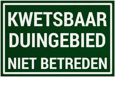 Kwetsbaar duingebied niet betreden bord | Sign Again materiaal | 45 x 30 cm