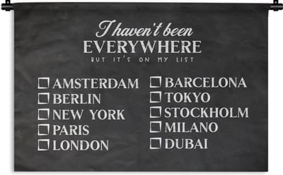 Wandkleed - Wanddoek - Spreuken - Quotes - I haven't been everywhere but it's on my list - Amsterdam - 180x120 cm - Wandtapijt