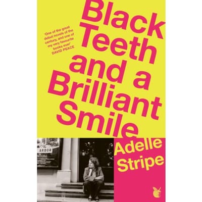 Black Teeth And A Brilliant Smile - Adelle Stripe