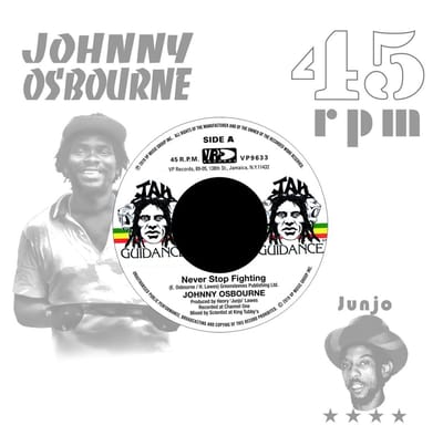 Johnny Osbourne & Roots Radics - Never Stop Fighting (7" Single)