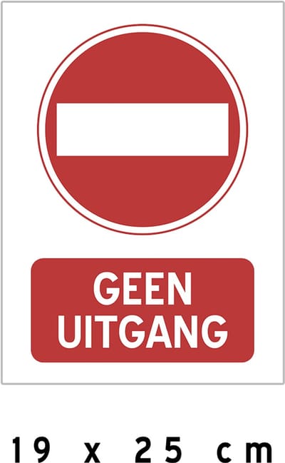 Pictogram/ bord | "Geen uitgang" | 19 x 25 cm | C2 | No exit | Nooduitgang | Nooddeur | Forex | 1 stuk