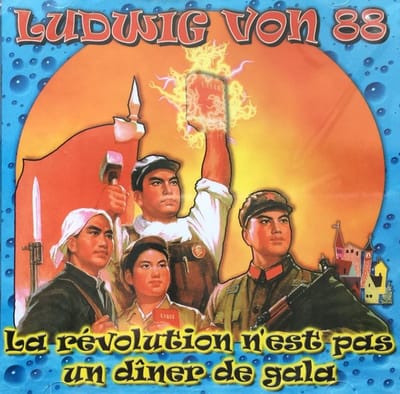 Ludwig Von 88 - La Révolution N'Est Pas Un Dîner De Gala (CD)