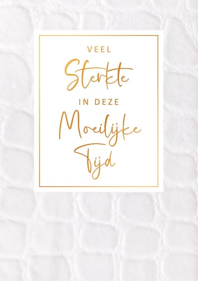 Kaart - Gold Rush - Veel sterkte in deze moeilijke tijden - GLD016