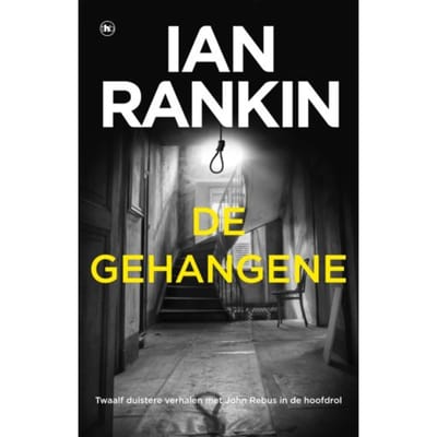 De Gehangene - John Rebus - Ian Rankin
