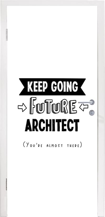 Deursticker Onderwijs - Uni - Architect - Studenten - Quotes - 95x235 cm - Deurposter