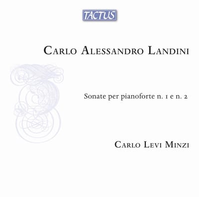 Carlo Levi Minzi - Landini: Piano Sonatas N° 1 And N° 2 (2 CD)