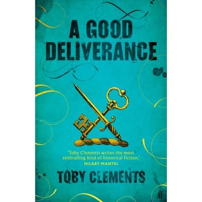 A Good Deliverance - Toby Clements