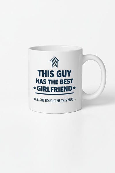Grappige Mok 'Deze Kerel Heeft de Beste Vriendin' - Uniek Cadeau voor Vriendje & Man