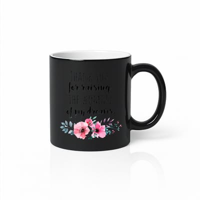 Zwarte Magic Mok Warmtegevoelig - Thank You For Raising The Woman Of My Dreams - Verrassingsmok