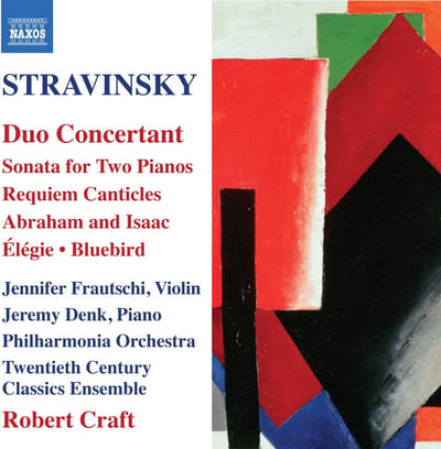Jennifer Frautschi, Jeremy Denk, Philharmonia Orchestra, Twentieth Century Classics Ensemble, Robert Craft - Stravinsky: Duo Concertant | Sonata For Two Pianos | Requiem Canticles | Abraham And Isaac | Élégie | Bluebird (CD)