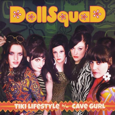 Dollsquad - Tiki Lifestyle/Cave Gurl