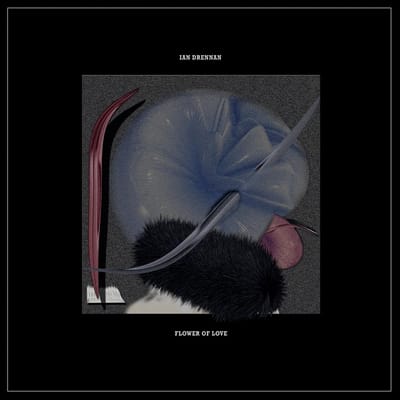 Ian Drennan - Flower Of Love (LP)
