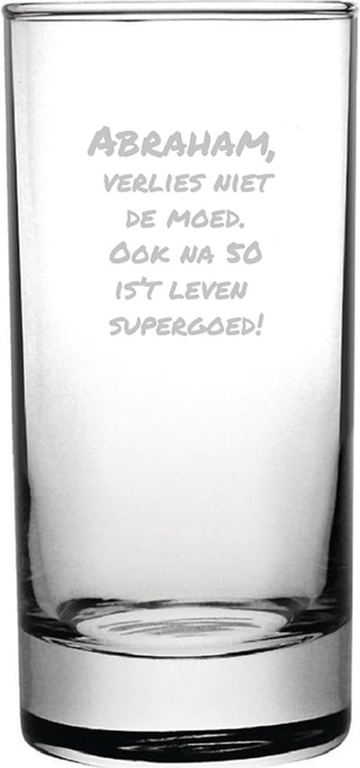 Gegraveerde longdrinkglas 28,5cl Abraham verlies niet de moed. Ook na 50 is't leven supergoed
