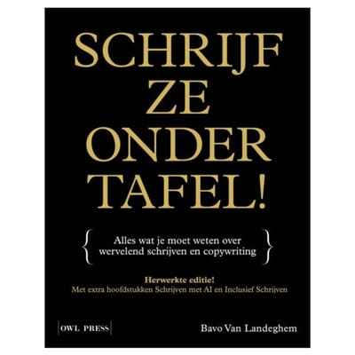 Schrijf Ze Onder Tafel! - Bavo van Landeghem