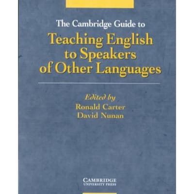 The Cambridge Guide To Teaching English To Speakers Of Other Languages - Carter, Ronald