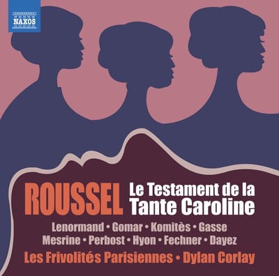 Marie Perbost, Fabien Hyon, Till Fechner, Romain Dayez, Orchestre Des Frivolités Parisiennes, Dylan Corlay - Rousse: Le Testament De La Tante Caroline (CD)