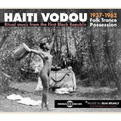 Various Artists - Haiti Vodou 1937-1962 Folk Trance Possession (Ritual Music From The First Black Republic) (3 CD) (Remastered)