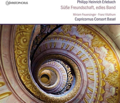 Miriam Feuersinger, Franz Vitzthum, Capricornus Consort Basel - Erlebach: Susse Freundschaft, Edles Band (CD)