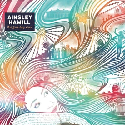 Ainsley Hamill - Not Just Ship Land (CD)