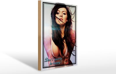 Holzschild Pinup 30x40cm Girl Frau don´t worry be happy