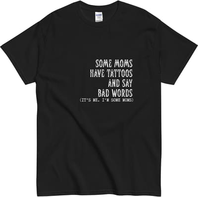 Leuk Kado voor Mama - T Shirt met Tekst en Tattoo Gezegde - Dames Shirt - Zwart - L