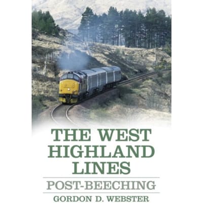 The West Highland Lines - Gordon D. Webster