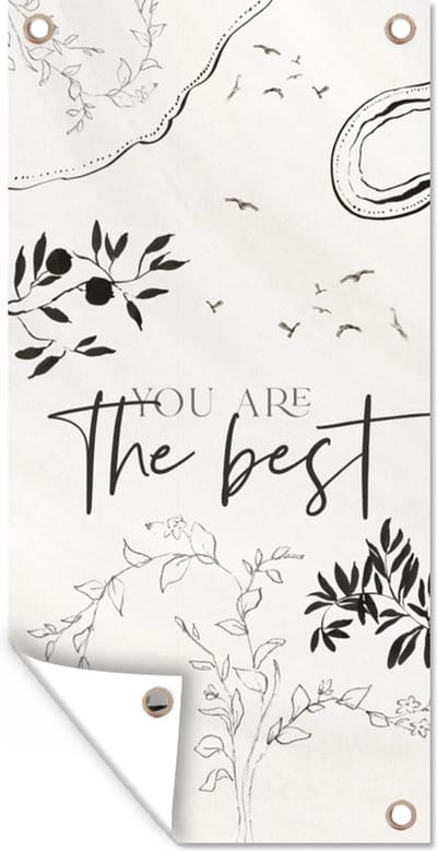 Schuttingposter You are the best - Spreuken - Quotes - Vrienden - 100x200 cm - Tuindoek