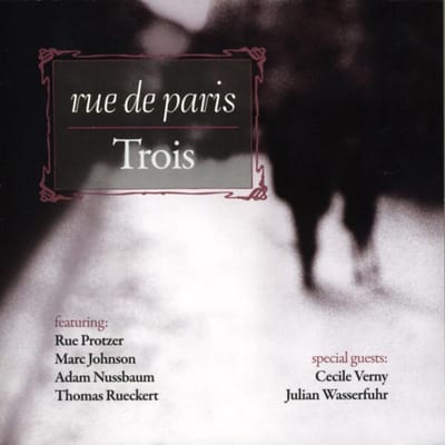 Rue De Paris - Trois (CD)