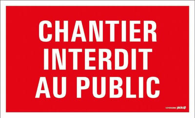 Pickup bord 33x22 cm - Chantier interdit au public