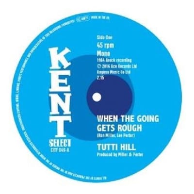 When The Goin Gets Rough/I Keep Comin' Back For More - Tutti Hill