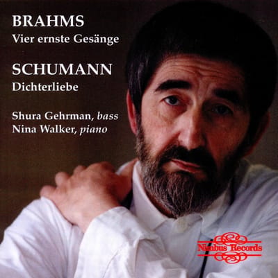 Walker Gehrman & Shura Gehrman - Brahms: 4 Ernste Gesänge | Schumann: Dichterliebe (CD)