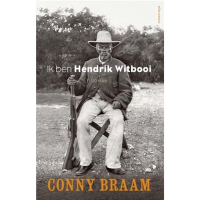 Ik Ben Hendrik Witbooi - Conny Braam