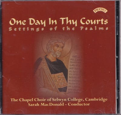 One Day In Thy Courts - Settings Of The Psalms