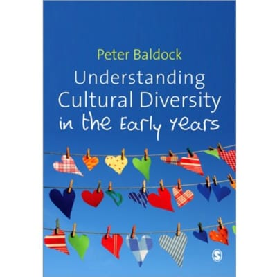Understanding Cultural Diversity In The Early Years - Baldock