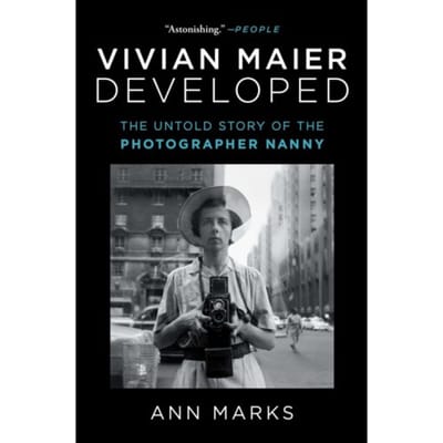 Vivian Maier Developed - Ann Marks