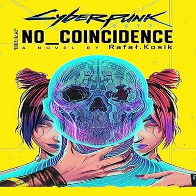 Cyberpunk 2077 Pas de Coïncidence par Rafal Kosik Livre de Poche 9780356518213