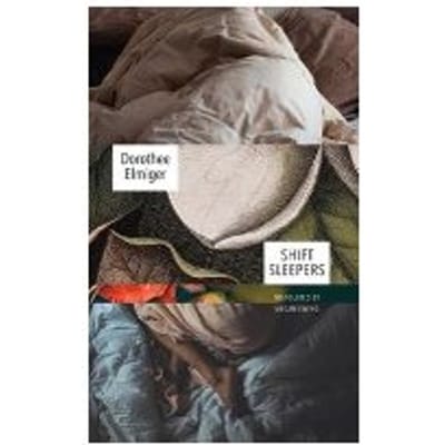 Shift Sleepers - Dorothee Elmiger