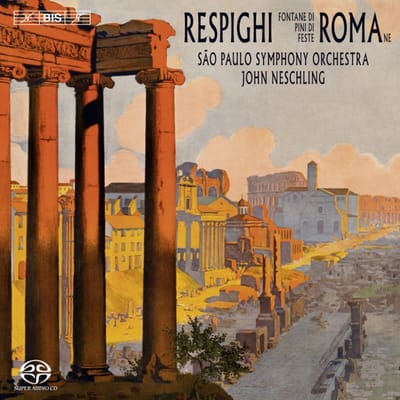 São Paulo Symphony Orchestra, John Neschling - Respighi: Roman Trilogy (SACD)