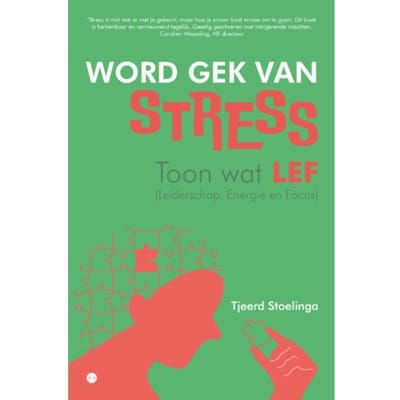 Word Gek Van Stress - Tjeerd Stoelinga