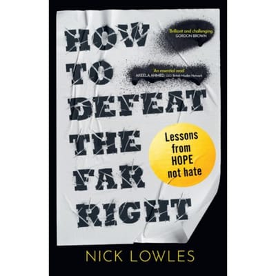 How To Defeat The Far Right - Nick Lowles