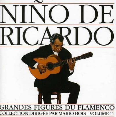 Nino Ricardo - Grandes Figures Du Flamenco - Vol 11 (CD)
