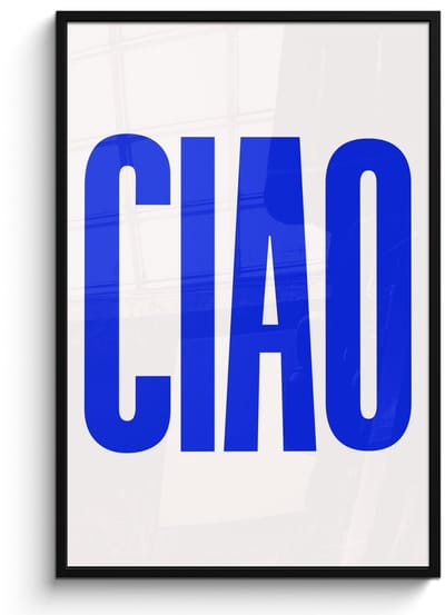 Poster in lijst - Fotolijst 80x120 cm - Posters - Ciao - Hoofdletters - Blauw - Minimalistisch - Posterlijst zwart - Decoratie - Wanddecoratie woonkamer - Muurdecoratie slaapkamer