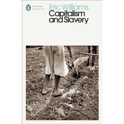 Capitalism And Slavery - Penguin Modern Classics - Eric Williams