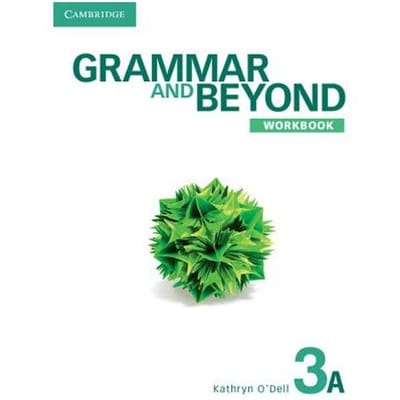 Grammar And Beyond Level 3 Workbook A - Kathryn O'Dell