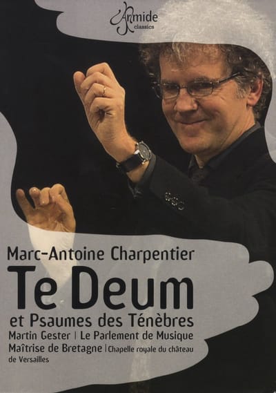 Le Parlement De Musique - Charpentier: Te Deum & Psaumes Des Ténèbres (DVD)
